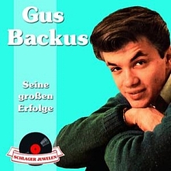 Gus Backus - Schlagerjuwelen - Seine großen Erfolge album