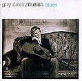 Guy Clark - Dublin Blues альбом