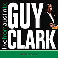 Guy Clark - Live From Austin, TX album