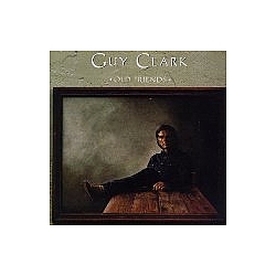 Guy Clark - Old Friends альбом