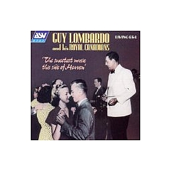 Guy Lombardo - The Sweetest Music This Side of Heaven album