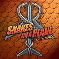 Gym Class Heroes - Snakes On A Plane: The Album альбом