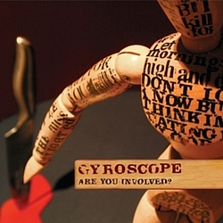 Gyroscope - Are You Involved? album