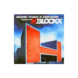 H-Blockx - More Than a Decade: Best of H-Blockx альбом