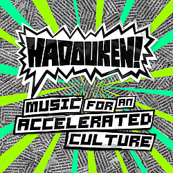 Hadouken! - Music for an Accelerated Culture album