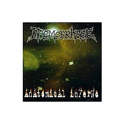 Haemorrhage - Anatomical Inferno альбом