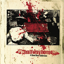 Halfwayhome - Brand New Subdivision альбом