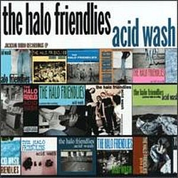 Halo Friendlies - Acid Wash альбом