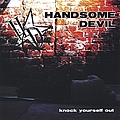 Handsome Devil - Knock Yourself Out альбом