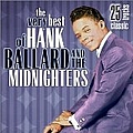Hank Ballard &amp; The Midnighters - The Very Best of Hank Ballard and the Midnighters album