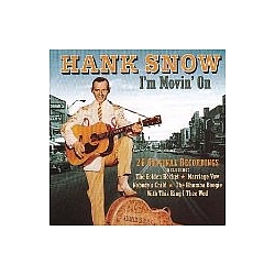 Hank Snow - I&#039;m Movin&#039; On альбом
