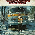 Hank Snow - Christmas With Hank Snow альбом