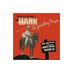 Hank Snow - Wanderin&#039; On - The Best of the Yodeling Ranger альбом