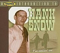 Hank Snow - A Proper Introduction to Hank Snow: I&#039;m Moving On album