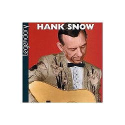 Hank Snow - Legendary альбом