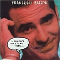 Francesco Baccini - Il pianoforte non è il mio forte альбом
