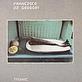 Francesco De Gregori - Titanic album