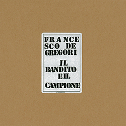 Francesco De Gregori - Il Bandito e il Campione альбом