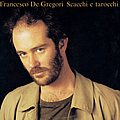 Francesco De Gregori - Scacchi e Tarocchi альбом