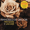 Francesco De Gregori - Prendere e lasciare альбом