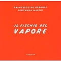 Francesco De Gregori - Il fischio del vapore album