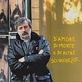 Francesco Guccini - D&#039;Amore Di Morte E Di Altre Sciocchezze album