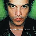 Francesco Renga - Tracce альбом