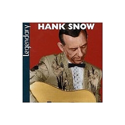 Hank Snow - Legendary (disc 1) album