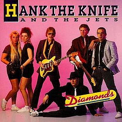 Hank The Knife &amp; The Jets - Diamonds album