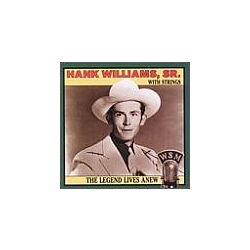 Hank Williams - The Legend Lives Anew альбом
