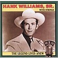 Hank Williams - The Legend Lives Anew альбом