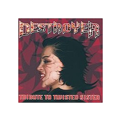 Seven Witches - Destroyer: Tribute To Twisted Sister album
