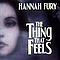 Hannah Fury - The Thing That Feels album