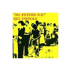 Sex Pistols - No Future U.K? album