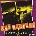 Sex Pistols - Better Live Than Dead альбом