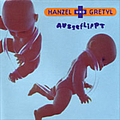Hanzel Und Gretyl - Ausgeflippt album