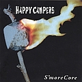 Happy Campers - S&#039;moreCore альбом