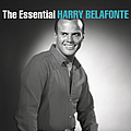 Harry Belafonte - The Essential Harry Belafonte альбом