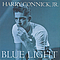 Harry Connick, Jr. - Blue Light, Red Light album