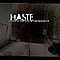 Haste - Pursuit In The Face Of Consequence album