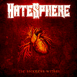 Hatesphere - The Sickness Within альбом