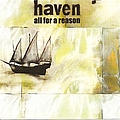 Haven - All For A Reason альбом