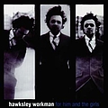 Hawksley Workman - For Him And The Girls альбом