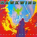 Hawkwind - Palace Springs альбом