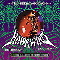 Hawkwind - The Dream Goes On - From the Black Sword to Distant Horizons: An Anthology 1985-1997 album