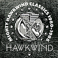 Hawkwind - Mighty Hawkwind Classics 1980 - 85 album