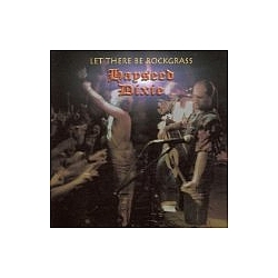 Hayseed Dixie - Let There Be Rockgrass album