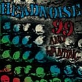 Headnoise - 99 and Wanting album