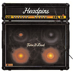 Headpins - Turn It Loud album