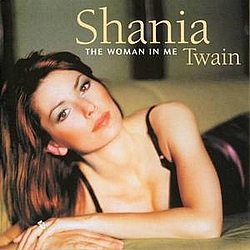 Shania Twain - The Woman In Me альбом